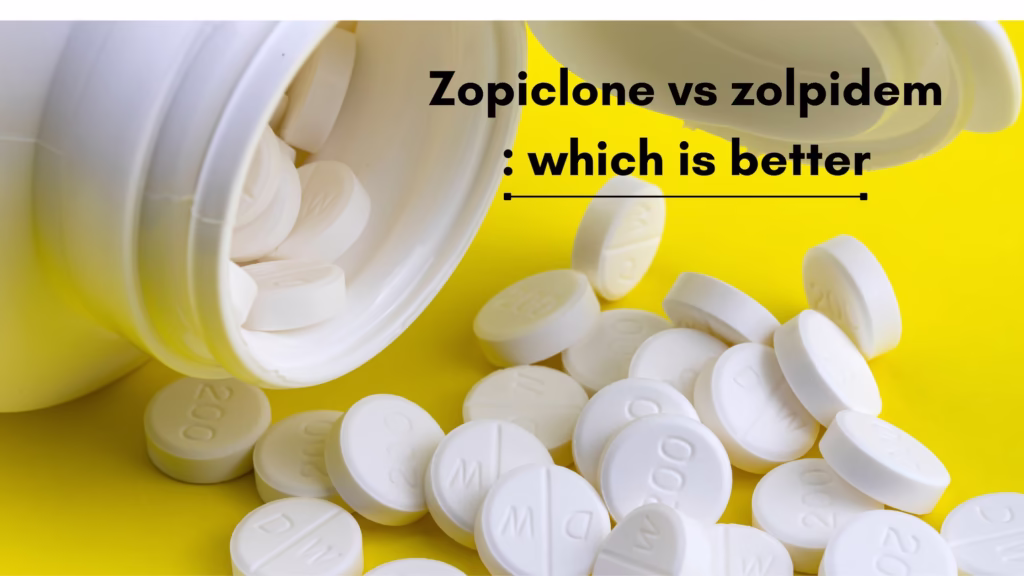 Zopiclone vs zolpidem