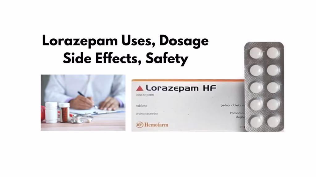 Lorazepam Uses